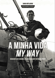 A Minha Vida My Way - Coronel Victor Brito